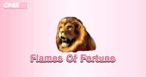 Flames Of Fortune 