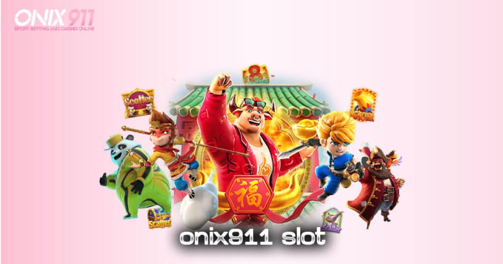 onix911 slot